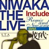 Niwaka the Live