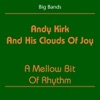 Andy Kirk & His Clouds of Joy - Little Joe from Chicago