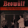 The Re-Releases - Beowülf & Lost My Head