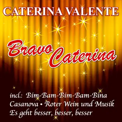 Bravo Caterina - Caterina Valente