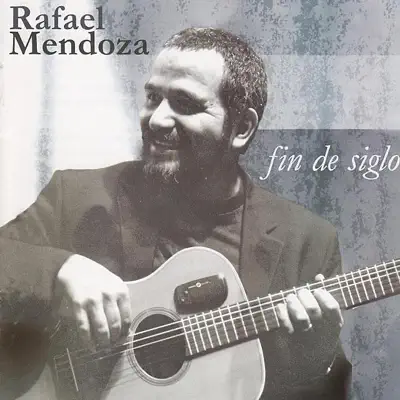 Fin de Siglo - Rafael Mendoza Fin de Siglo - Rafael Mendoza
