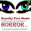 Royalty Free Music for Horror Films album lyrics, reviews, download