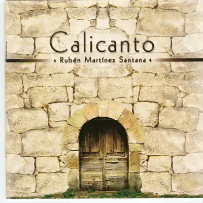 Calicanto - Rubén Martínez Santana