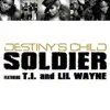 Stream & download Soldier (feat. T.I. & Lil Wayne) - EP
