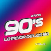 Años 90's Vol.4 - Lo Mejor De Los 90 artwork