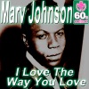 I Love the Way You Love (Remastered) - Single