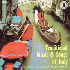Traditional Music & Songs of Italy - Alan Lomax Traditional Music & Songs of Italy - Alan Lomax