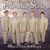 When It Pours God Reigns - Palmetto State