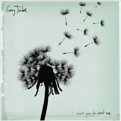 I Want You to Want Me - Single - Gary Jules