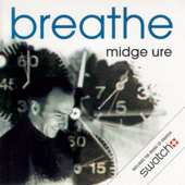 Breathe - Midge Ure