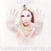 E.G. Daily - Tearing Down the Walls (Bonus Track Version) artwork