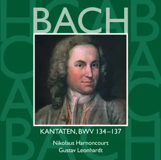 Bach, JS: Sacred Cantatas, BWV Nos. 134 - 137 by Alan Bergius, Albert Hartinger, Collegium Vocale Gent, Concentus Musicus Wien, Gerhard Schmidt-Gaden, Gustav Leonhardt, Hanover Boys' Choir, Heinz Hennig, Kurt Equiluz, Leonhardt-Consort, Marius Van Altena, Max van Egmond, Nikolaus Harnoncourt, Philippe Herreweghe, Tölz Boys' Choir & Walter Heldwein album reviews, ratings, credits