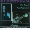 Bluestream: The Best Of Mainstream Blues