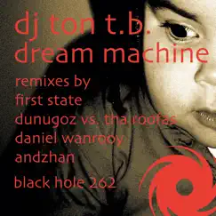 Dream Machine (First State Remix) Song Lyrics