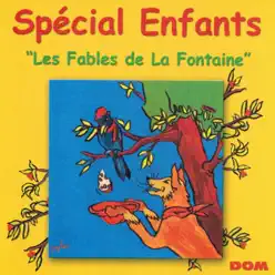 Spécial enfants : Les fables de La Fontaine - Christian Borel Spécial enfants : Les fables de La Fontaine - Christian Borel