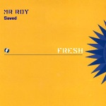 Saved (Mr Roy's 7" Middlewicket Mix)