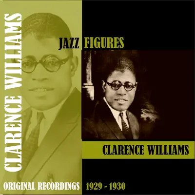Jazz Figures / Clarence Williams (1929-1930) - Clarence Williams Jazz Figures / Clarence Williams (1929-1930) - Clarence Williams