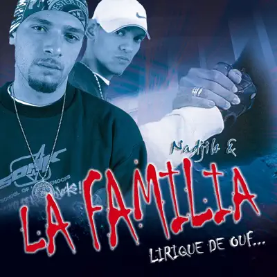 Lirique de Ouf... - La Familia