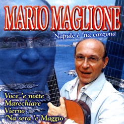 Mario Maglione - 'Na Sera 'E Maggio