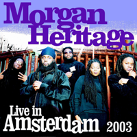 Morgan Heritage - Live In Amsterdam 2003 artwork