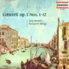 Stream & download Albinoni: Concerti a 5, Opp. 5, Nos. 1-12