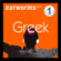 Earworms Learning - Rapid Greek: Volume 1 (Unabridged)