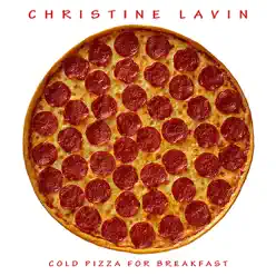 Cold Pizza For Breakfast - Christine Lavin Cold Pizza For Breakfast - Christine Lavin