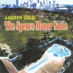 The Spence Manor Suite - Andrew Gold