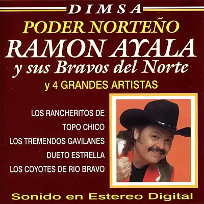 Dimsa Poder Norteño: Ramón Ayala y 4 Grandes Artistas - Ramón Ayala Dimsa Poder Norteño: Ramón Ayala y 4 Grandes Artistas - Ramón Ayala