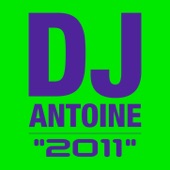DJ Antoine: 2011 artwork