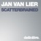 Scatterbrained - Jan van Lier lyrics