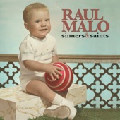 Raul Malo - (2) Living for Today