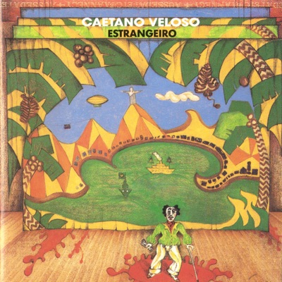 Estrangeiro - Caetano Veloso