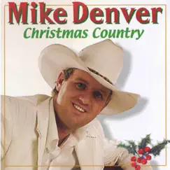 Christmas Country by Mike Denver album reviews, ratings, credits