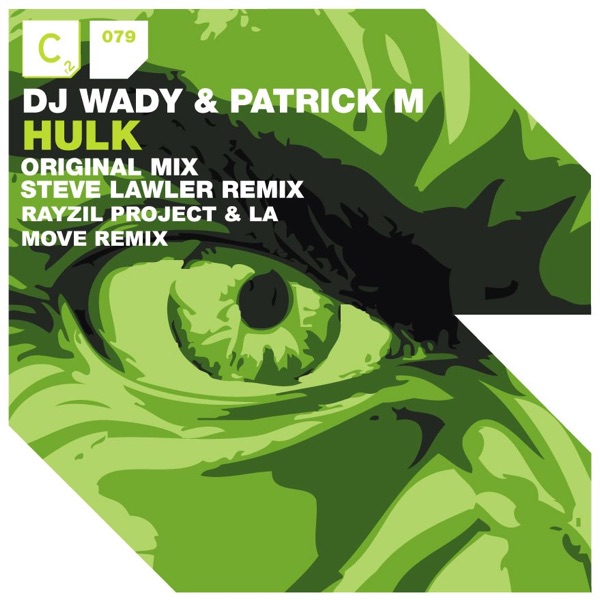 Hulk - EP - DJ Wady & Patrick M