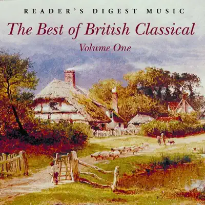 Reader's Digest Music: The Best of British Classical Volume One - London Philharmonic Orchestra