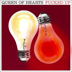 Queen of Hearts - Single - Fucked Up