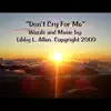 Don't Cry for Me - Single album lyrics, reviews, download