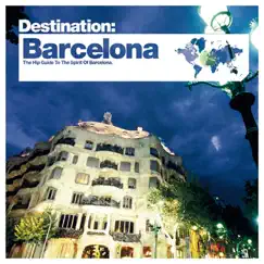 Bar de Lune Presents Destination Barcelona by Various Artists album reviews, ratings, credits
