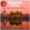 Buddha Lounge Essentials India, Vol. 4 (Mixed By DJ Singh), 2010