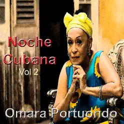 Noche Cubana Vol. 2 - Omara Portuondo