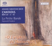 O Ewigkeit, Du Donnerwort, BWV 20: Part I: Chorale: O Ewigkeit, Du Donnerwort (Chorus) artwork