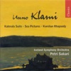 Klami: Kalevala Suite, Sea Pictures & Karelian Rhapsody