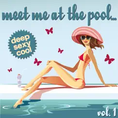 Meet Me At the Pool, Vol. 1 by Various Artists album reviews, ratings, credits