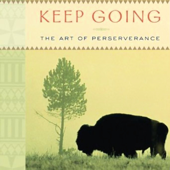 Keep Going: The Art of Perseverance - Joseph M. Marshall III