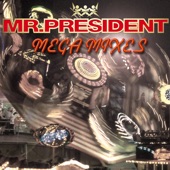 Mr. President Megamix (JMK Remix) artwork
