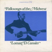 Loman Cansler - The Drunkard's Song