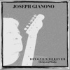 Joseph Gianono - And Then Again