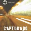 Capturado