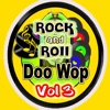 Rock & Roll Doo Wop, Vol. 3